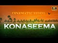 Konaseema Andalu Nature Beauty Konaseema Villages Konaseema Life Godarollu Cinematic Video