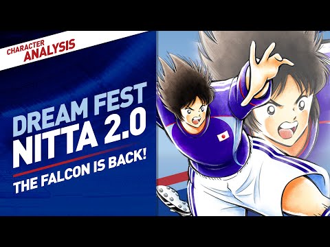 Character Analysis Nitta 2.0 - Captain Tsubasa Dream Team [Dreamfest Oct 2020]