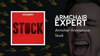 Armchair Anonymous: Stuck | Armchair Expert with Dax Shepard