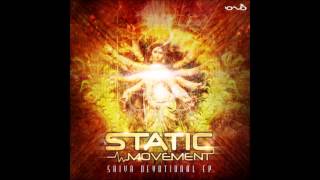 Shiva Shidapu - Shiva Devotional (Static Movement Remix) ᴴᴰ