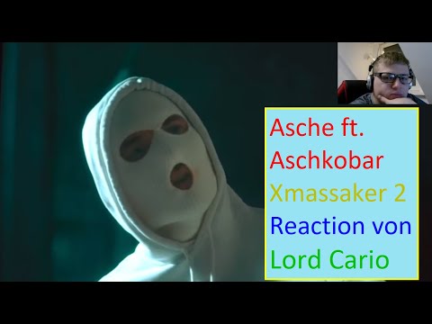 Asche ft. Aschkobar - Xmassaker 2 - Reaction von Lord Cario
