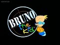 Bruno The Kid Intro