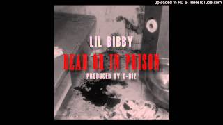 Lil Bibby - Dead Or In Prison