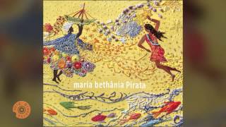 A Saudade Mata a Gente (Maria Bethânia - Pirata)