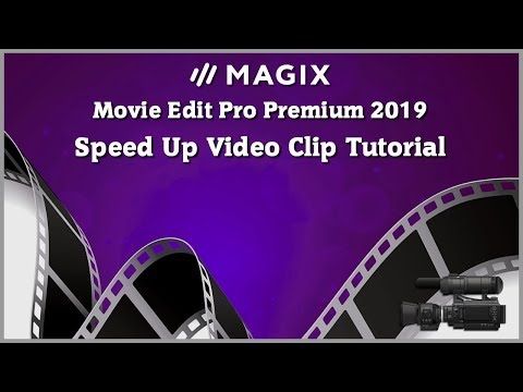 Magix Movie Edit Pro 2019 Tutorial - Speed Up Video Clip - Time Lapse