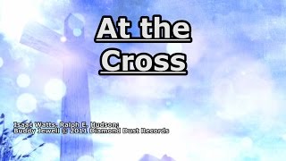 At the Cross - Buddy Jewell - Lyrics