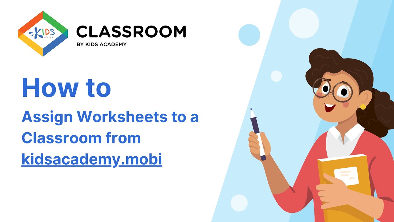 Assigning Worksheets to a Classroom from Kidsacademy.mobi. Kids Academy Classroom