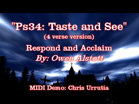 Ps34 - Taste and See (4 verses) - Respond & Acclaim (Alstott)