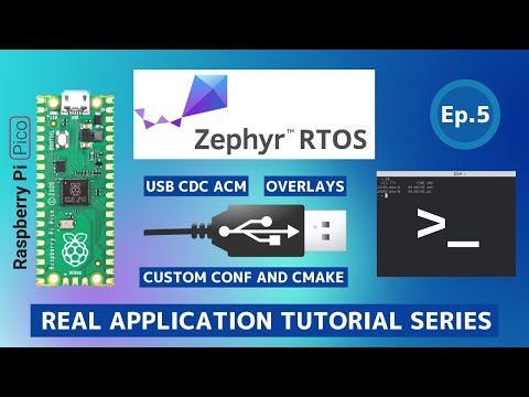 Zephyr RTOS, Dive into USB CDC ACM, Overlays, Custom Conf, and Cmake with the Raspberry Pi Pico Ep.5