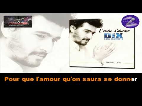 Karaoké Daniel Levi - L'envie d'aimer (Version comédie musicale) (Dévocalisé+choeurs originaux)