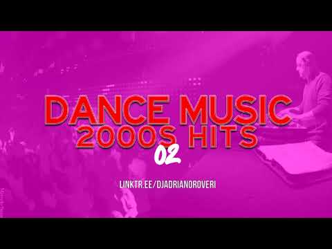 Dj Adriano Roveri - Dance Music 2000s Hits 02