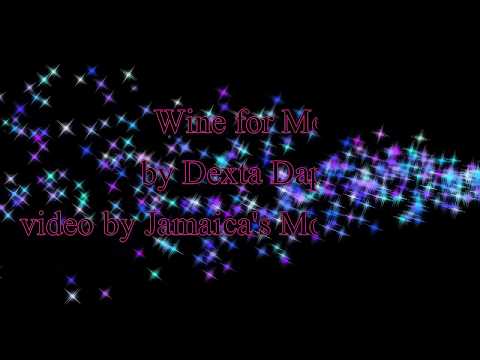 Wine for Me - Dexta Daps (Lyrics)