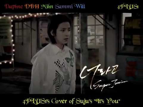 Super Junior (슈퍼주니어) _ It's You (너라고) _ [ 4PLUS1 Cover ] Music Video + Lyrics