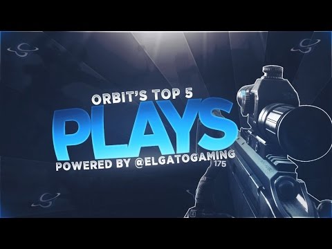 Orbit - Top 5 Plays of The Week: Week #2 - Powered by @ElgatoGaming
