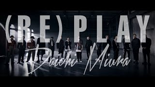 三浦大知 - (RE)PLAY