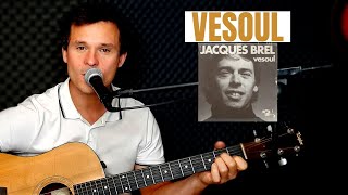 TUTO GUITARE -  Vesoul de Jacques Brel (Accords et Paroles qui défilent)