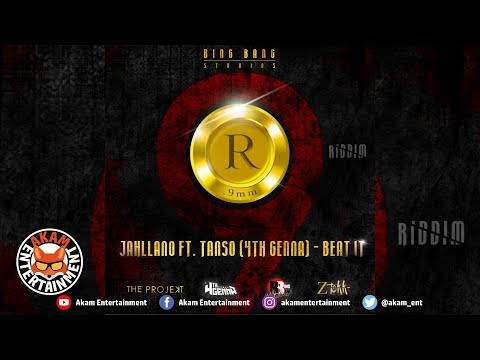 Jahllano x Tanso - Beat It [R9 Riddim] October 2018