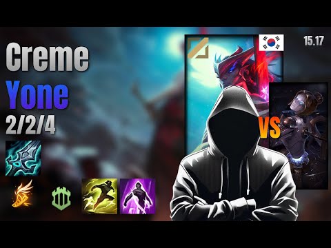 Creme Mid Yone vs Orianna lol KR solo rank Full Game 15.17 | Creme 요네 vs 오리아나