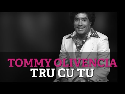 Tommy Olivencia - Trucutu