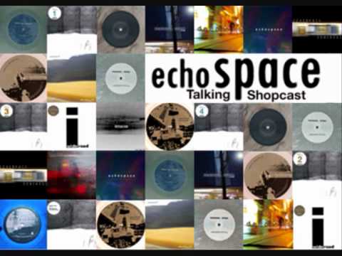 Soultek aka Echospace (Stephen Hitchell) - Talking Shopcast 02