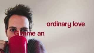 Ben Rector- Ordinary Love Lyric Video