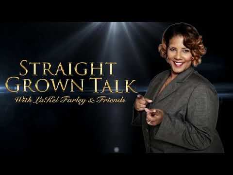 Straight Grown Talk With Farley & Friends