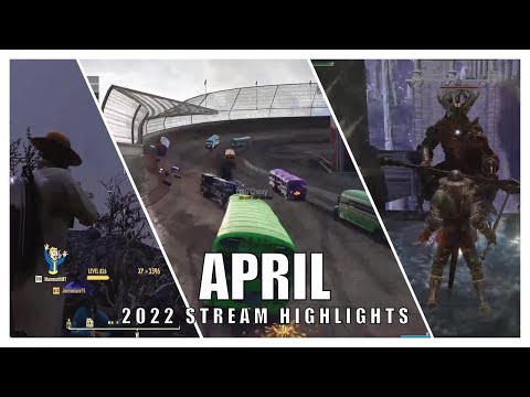 Stream Highlights - April 2022
