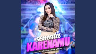 Download lagu Semata Karenamu mp3