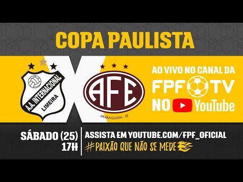 Inter de Limeira 0 x 2 Ferroviária - Copa Paulista 2018