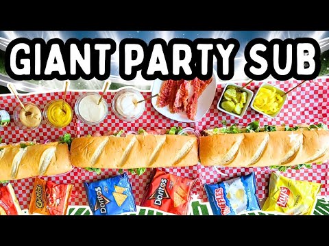 How to Make a Giant Party Sub