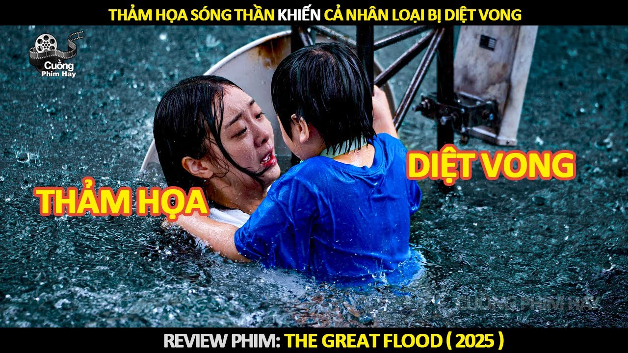 [Review Phim] Thảm Họa Sóng Thần Khiến Nhân Loại Diệt Vong
