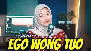 Download lagu EGO WONG TUO - AFIFFAH - KERONCONG COVER mp3 Download lagu EGO WONG TUO - AFIFFAH - KERONCONG COVER mp3
