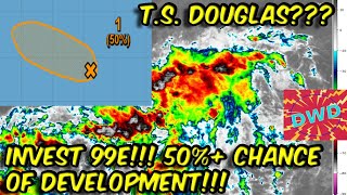 Invest 99E Update: Potential Tropical Storm Douglas!!!