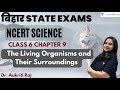 Bihar State Exams NCERT Science The Living Organism Their Surroundings Dr Aakriti Raj