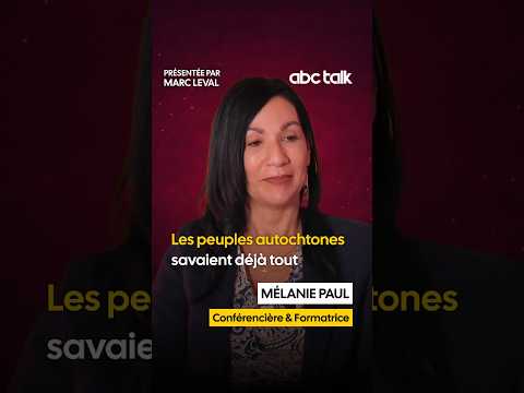 Les peuples autochtones savaient déjà tout
