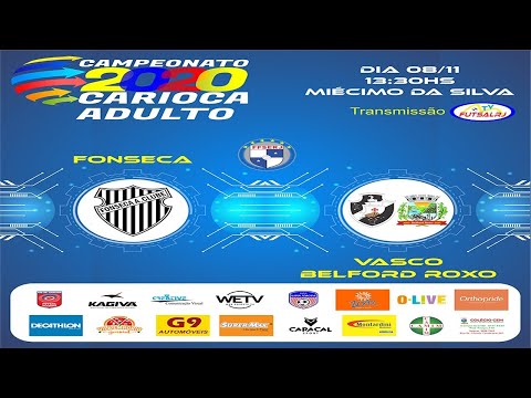 CARIOCA FUTSAL 2020 -FONSECA X VASCO /BELFORD ROXO