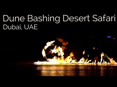 Dune Safari Part II - Fire Dancing, Dirvish Dancing, and Belly Dancing, Dubai, UAE, November 2019