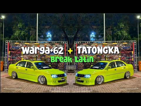Warga+62 - Tatongka (Disco Yaw Remix) Breaklatin 2024🔥🔥