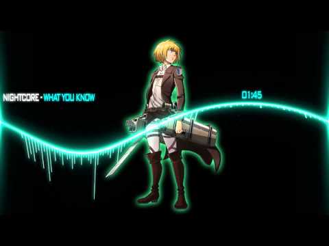 Nightcore - What You Know
