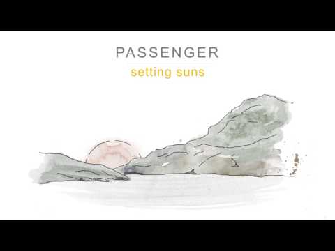 Passenger | Setting Suns (Official Audio)