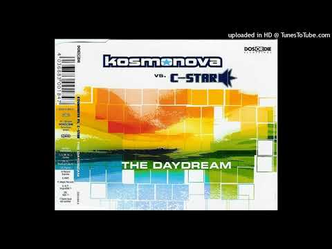 Kosmonova vs. C-Star - The Daydream (C-Star Club Mix)