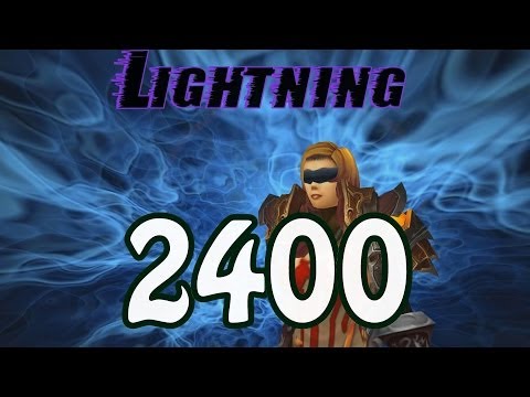 Lightning - 2400 - WoW Lvl 90 Windwalker Monk PvP - 5.4.7