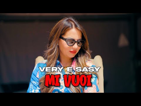 Very e Sasy - Mi vuoi (Video Ufficiale 2025)