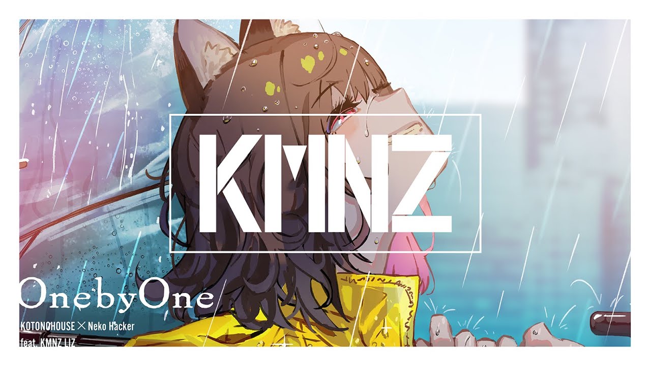 One by One (feat. KMNZ LIZ)  / KOTONOHOUSE & Neko Hacker