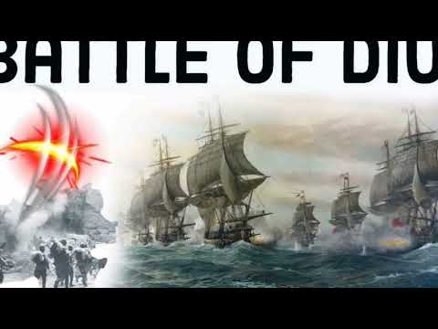 Battle of Diu – 1509 – Portuguese Ottoman War