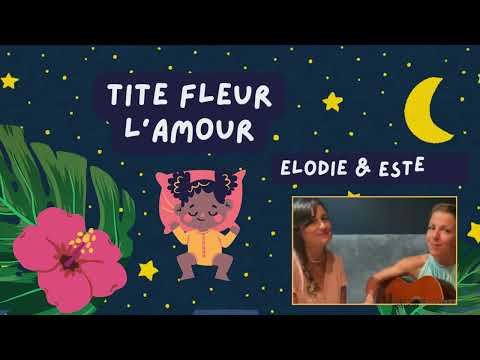 Une tit' fleur l'amour - Berceuse créole