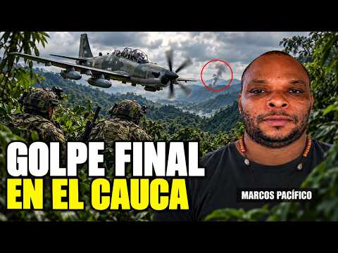 El Bombardeo que Terminó con 'Marcos Pacífico' en el Cauca