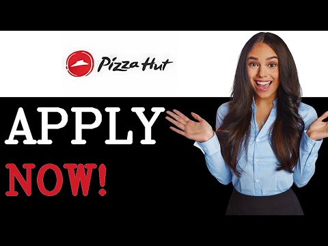 How To Apply For A Job At Pizza Hut (2025)