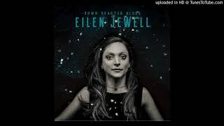 Eilen Jewell - You Gonna Miss Me