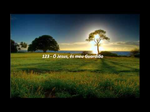 123 - Ó Jesus, és meu Guardião